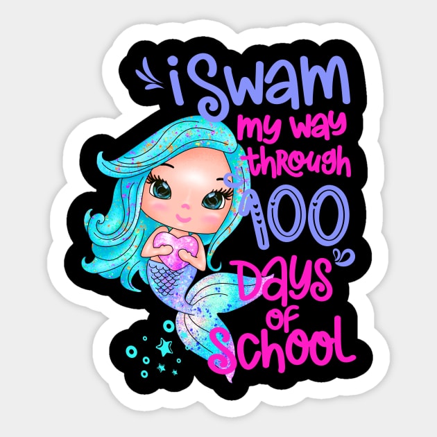 Mermaid I Swam My Way Through 100 Days Of School Sticker by SilverLake